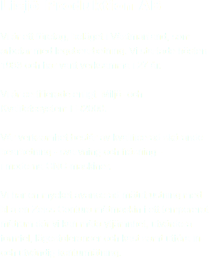  Lisjö Produktion AB Vi är ett företag, beläget i Västmanland, som arbetar med legobearbetning. Vi startade hösten 1983 och har varit verksamma i 27 år. Vi är certifierade enligt Miljö- och Kvalitetssystem FR2000. Vår verksamhet består av kvalificerad skärande bearbetning - svarvning och fräsning - i moderna CNC-maskiner. Vi har en mycket avancerad mätutrustning med bl a en Zeiss Contura mätmaskin i ett tempererat mätrum där vi kan mäta ytjämnhet, utvärdera formfel, lägestoleranser och kast samt utföra in- och utvändig konturmätning.
